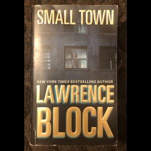 Lawrence Block - Small Town
